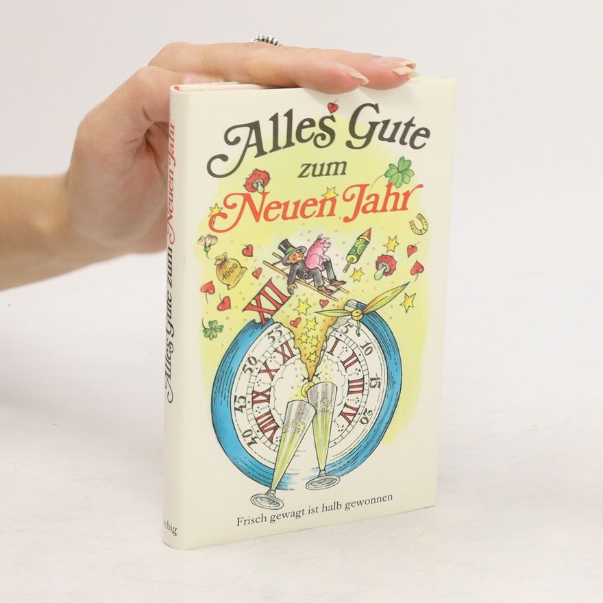 Anneliese Rübesamen Alles Gute zum Neuen Jahr