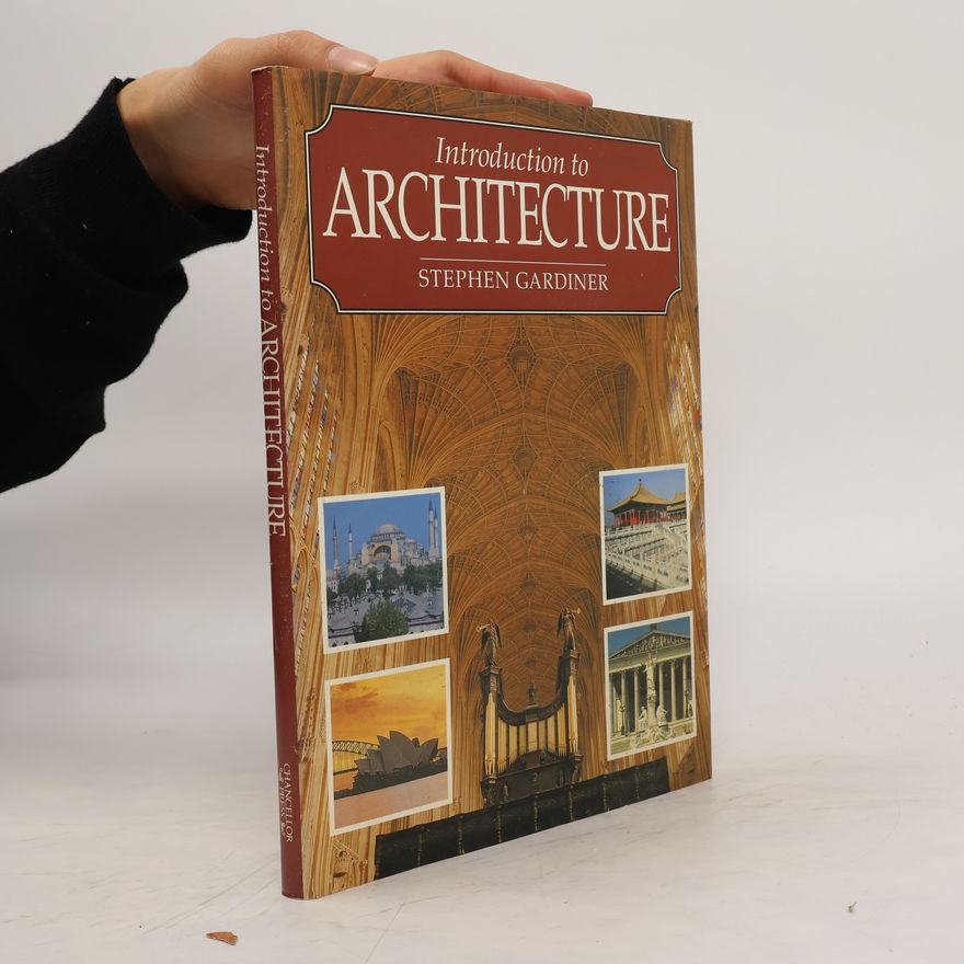 Stephen Gardiner Introduction to Architecture