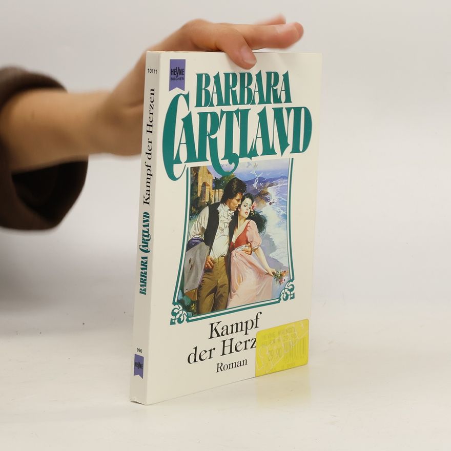 Barbara Cartland Kampf der Herzen