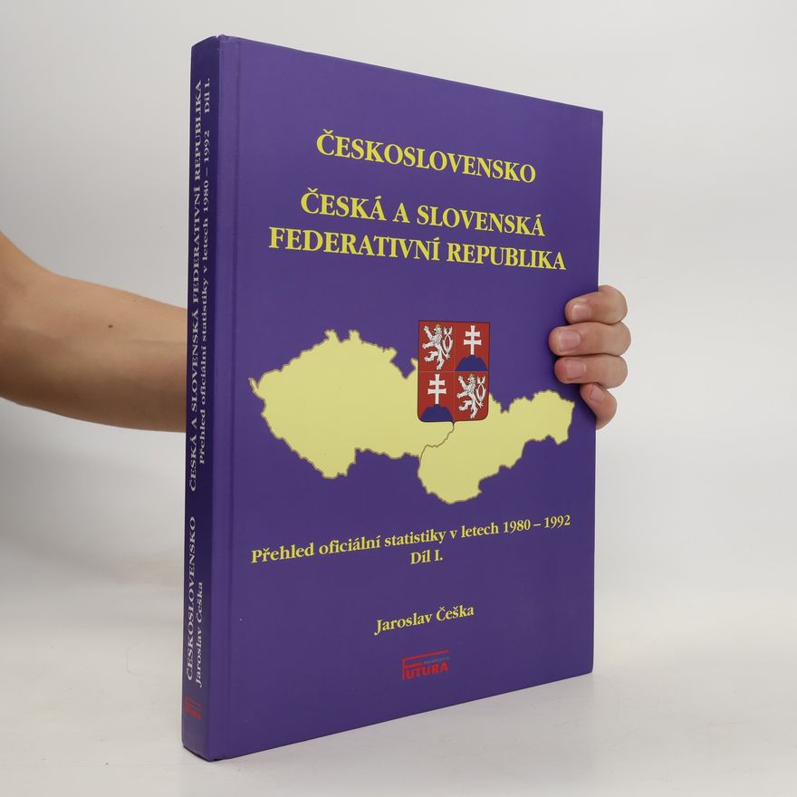 Jaroslav Češka Československo: Česká a Slovenská federativní republika. Czechoslovakia: Czech and Slovak Federal Republic. Díl I.