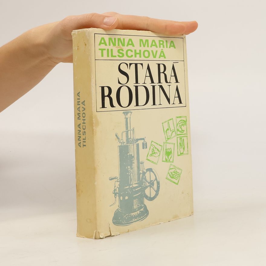 Anna Maria Tilschova Stará rodina
