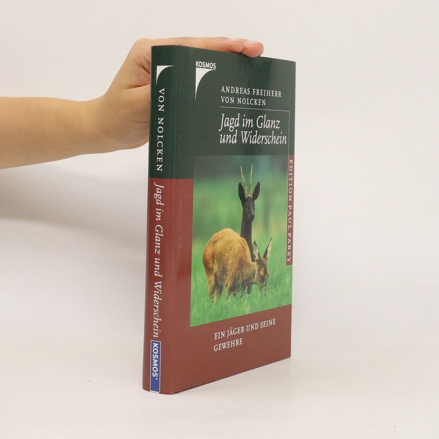 Andreas von Nolcken Jagd im Glanz und Widerschein