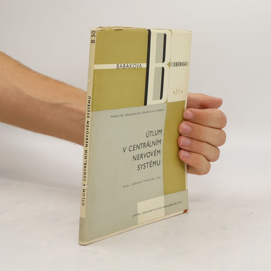 Ladislav Vyklický Útlum v centrálním nervovém systému