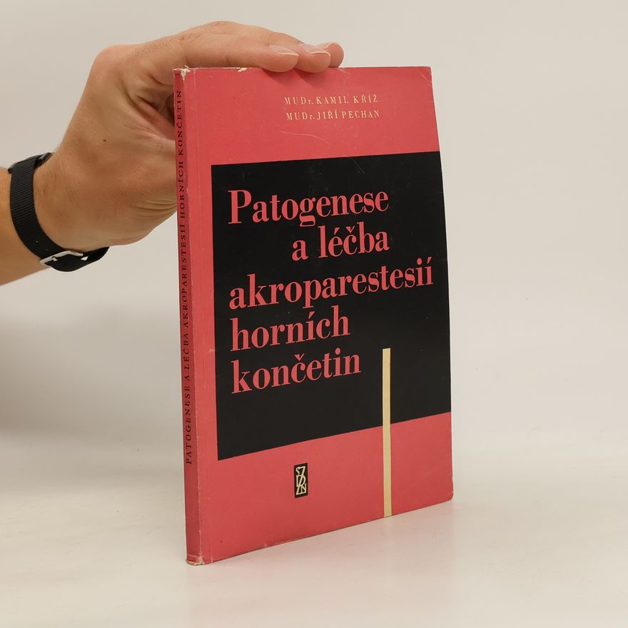 Jiří Pechan Patogenese a léčba akroparestesií