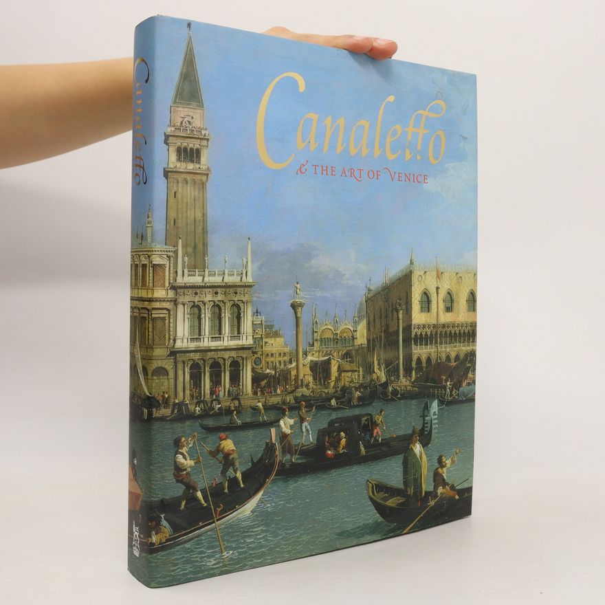 Autorenkollektiv Canaletto & the art of Venice