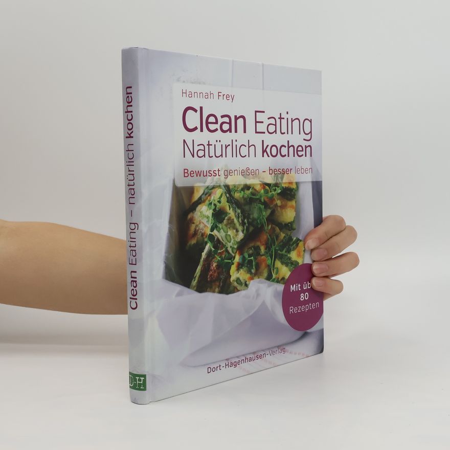 Hannah Frey Clean eating