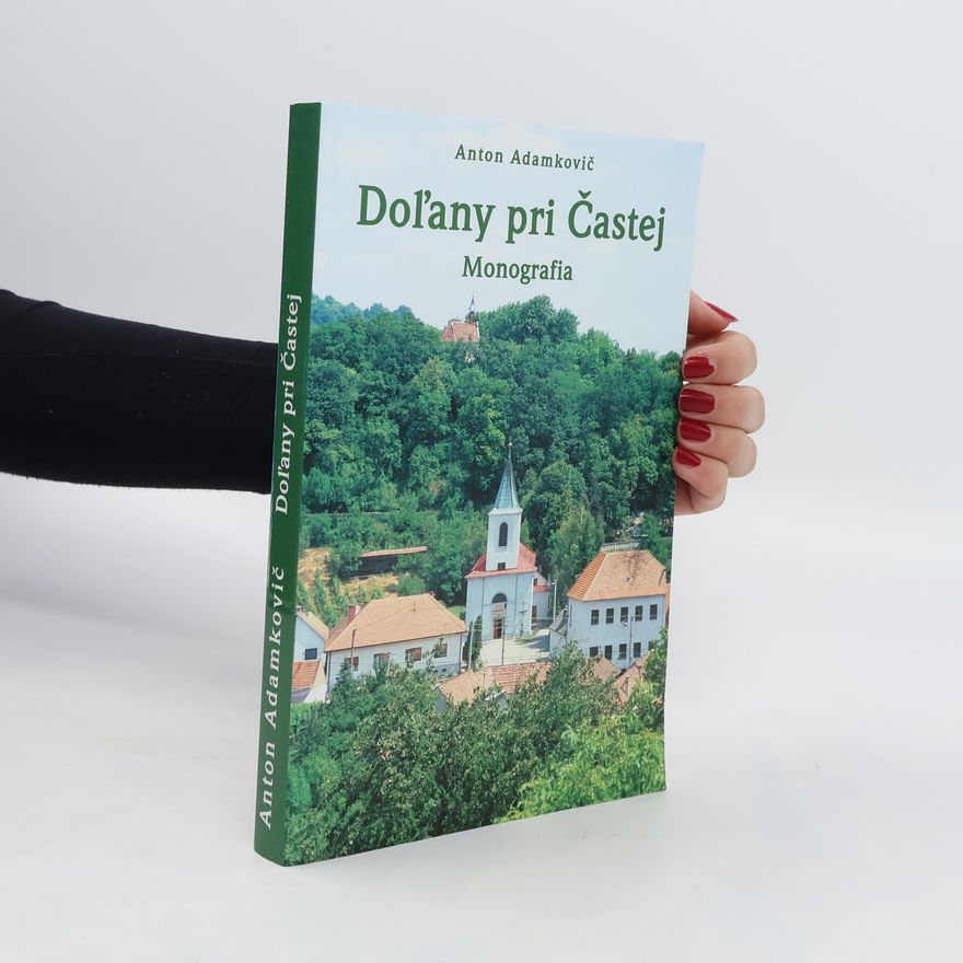 Anton Adamkovič Doľany pri Častej