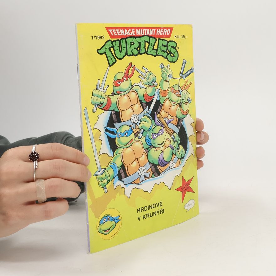 Autorenkollektiv Teenage Mutant Hero Turtles. Hrdinové v krunýři 1/1992