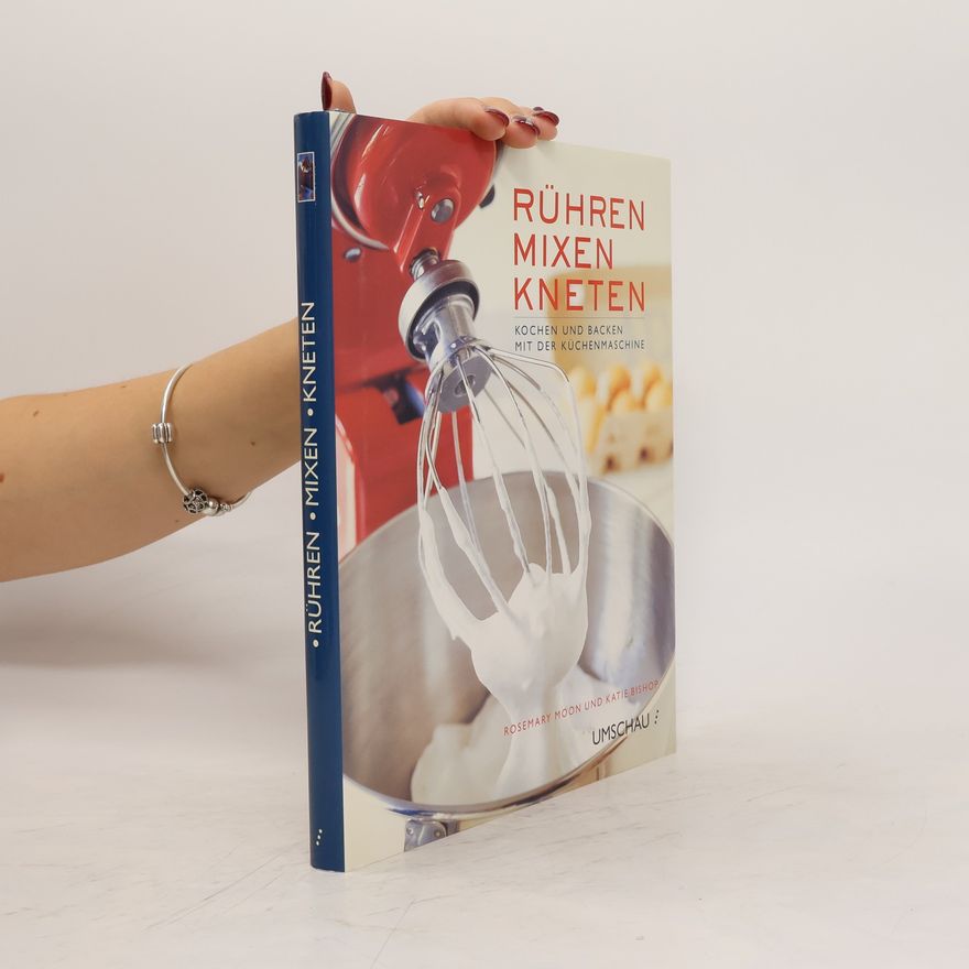 Rosemary Moon Rühren, Mixen, Kneten