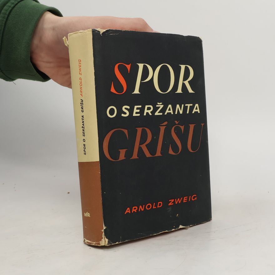 Arnold Zweig Spor o seržanta Gríšu