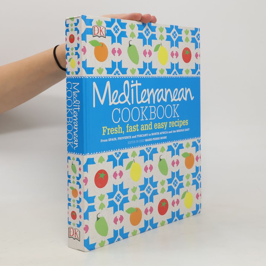 Marie-Pierre Moine Mediterranean Cookbook