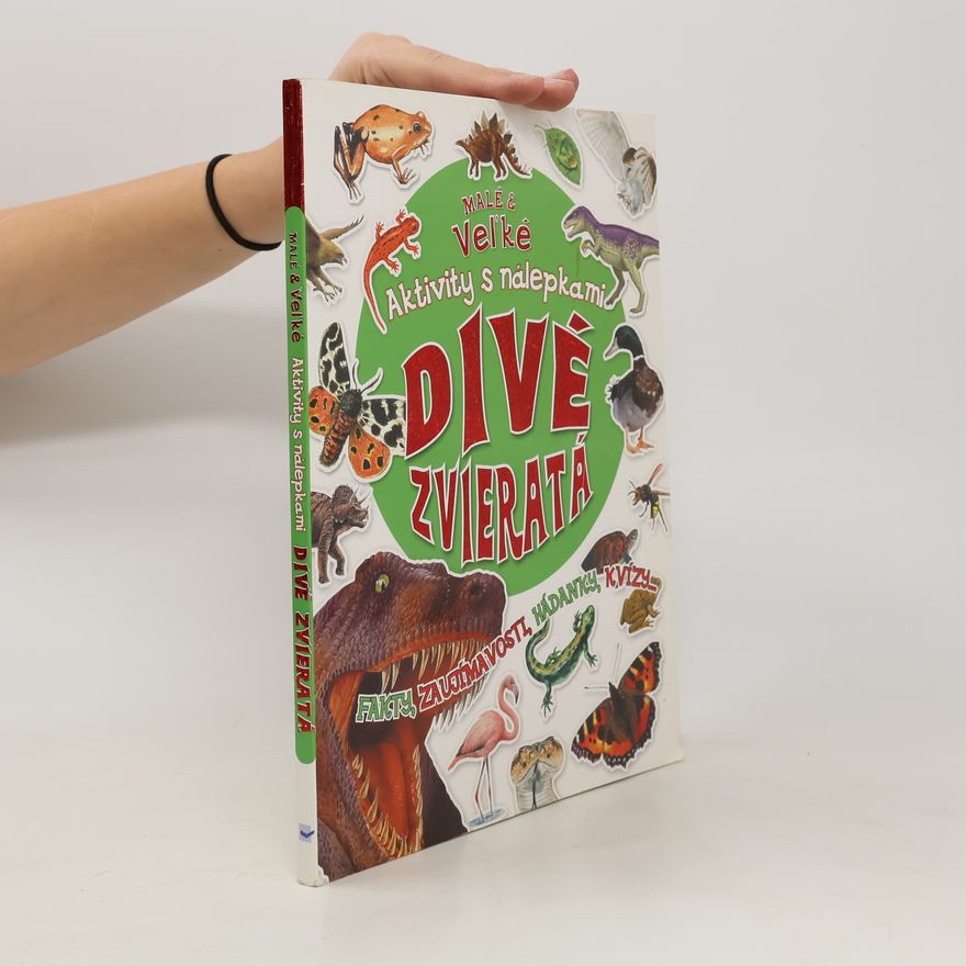 Autorenkollektiv Malé velké aktivity s nálepkami. Divé zvierata