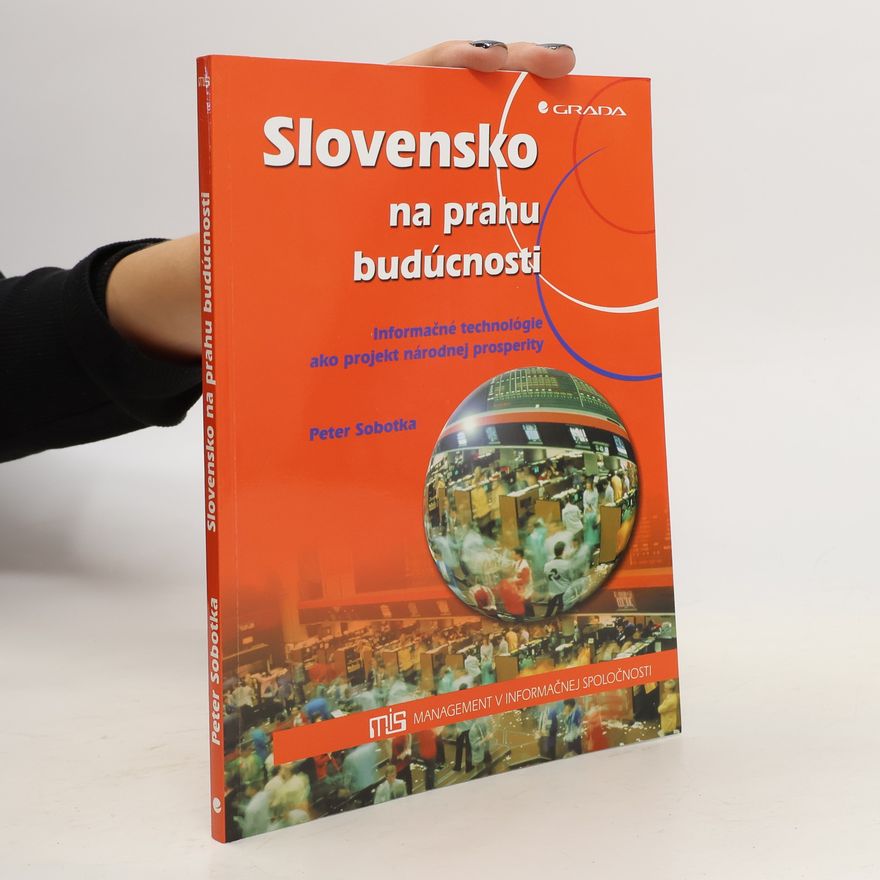 Peter Sobotka Slovensko na prahu budúcnosti