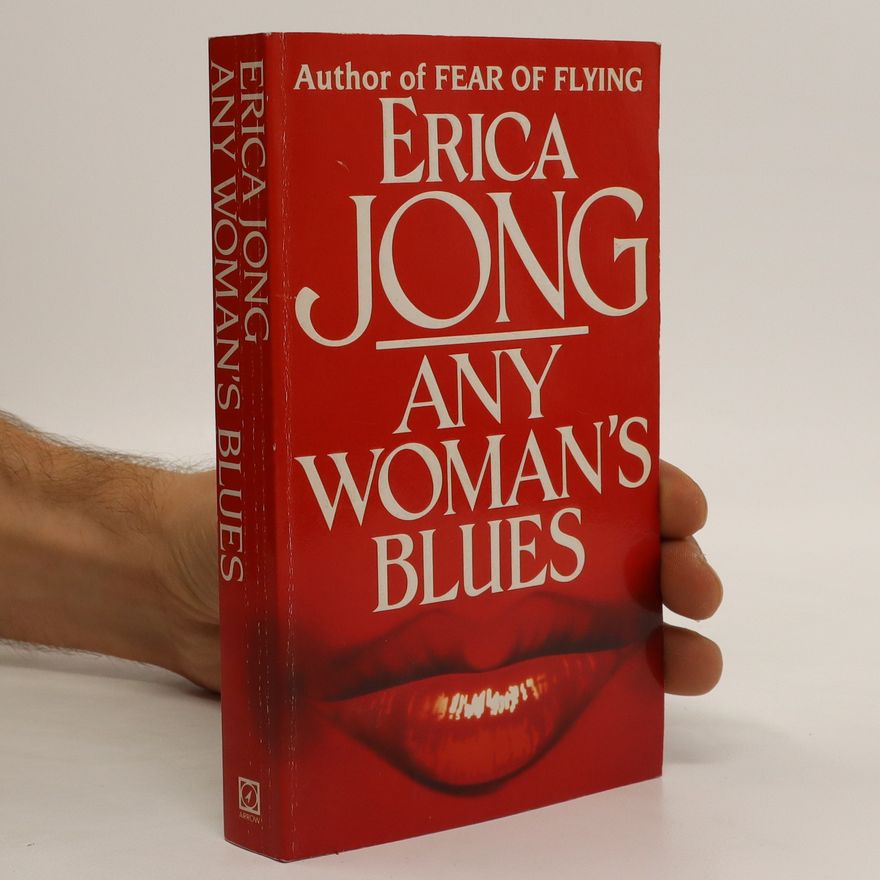 Erica Jong Any woman's blues
