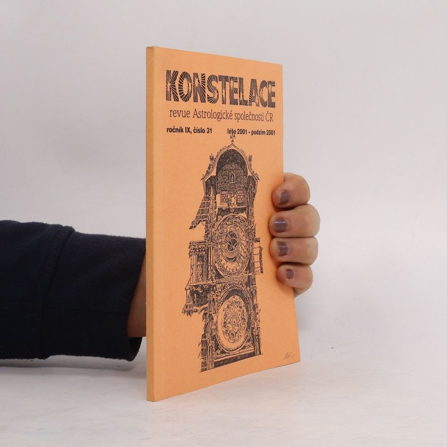 Autorenkollektiv Konstelace. revue Astrologické společnosti ČR (ročník IX, číslo 31)