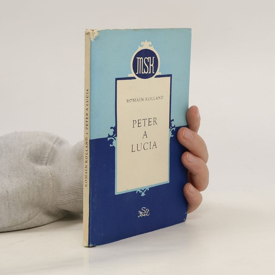 Romain Rolland Peter a Lucia