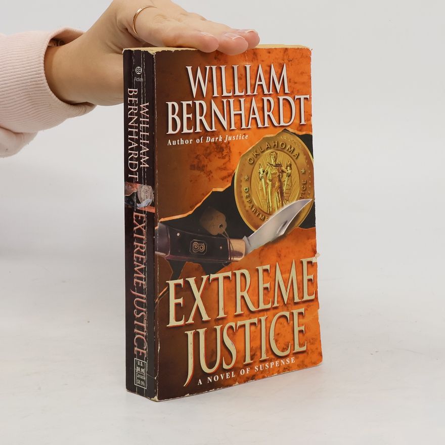 Bernhardt William Extreme Justice