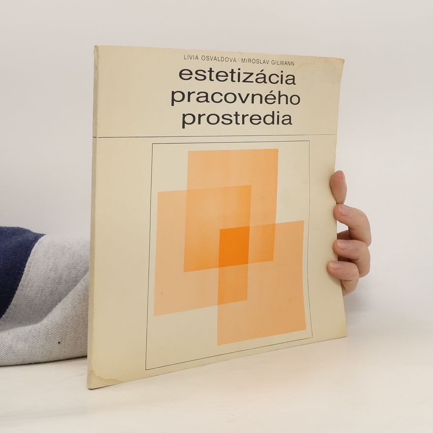 Lívia Osvaldová Estetizácia pracovného prostredia