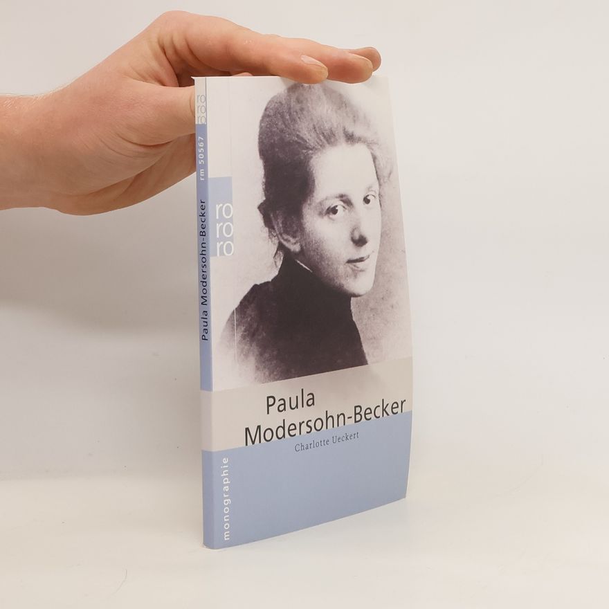 Charlotte Ueckert Paula Modersohn-Becker