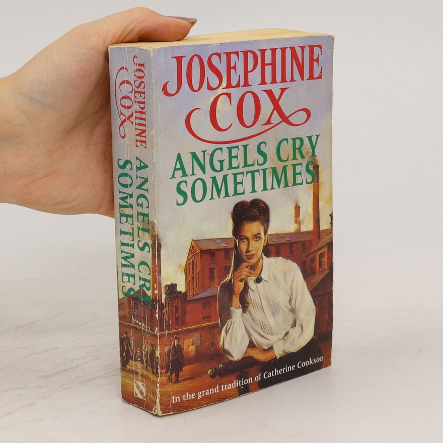 Josephine Cox Angels Cry Sometimes