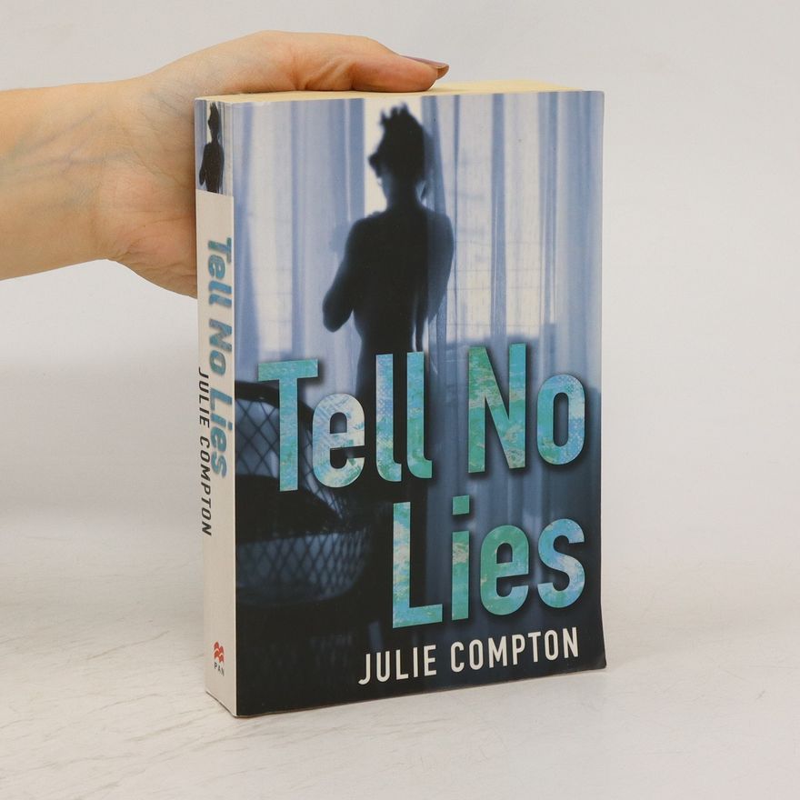Julie Compton Tell no lies