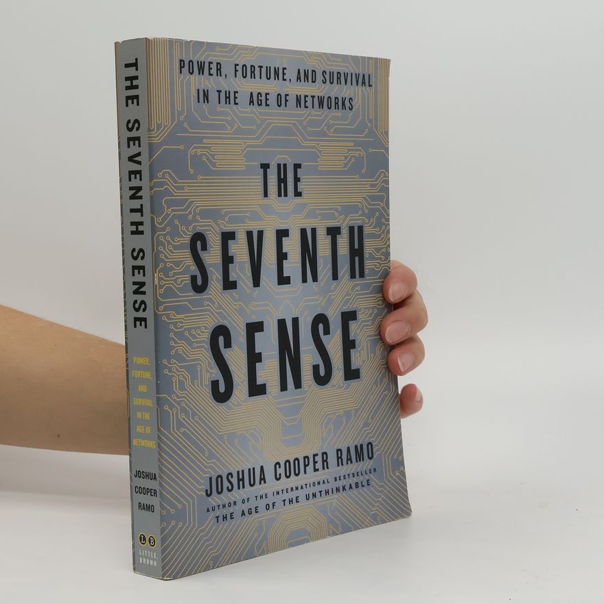 Joshua Cooper Ramo The Seventh Sense