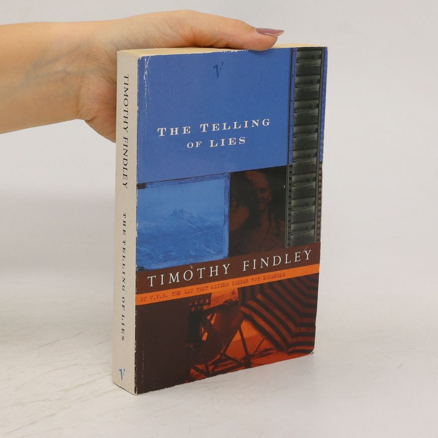 Timothy Findley The Telling of Lies