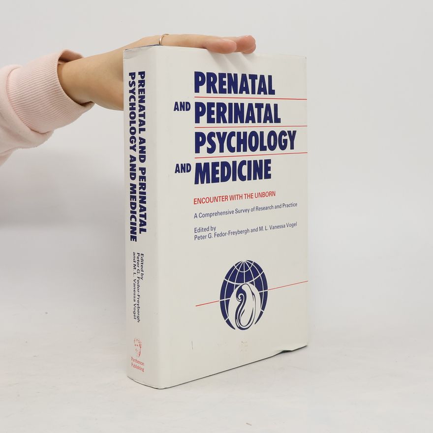 M. L. Vanessa Vogel Prenatal and Perinatal Psychology and Medicine