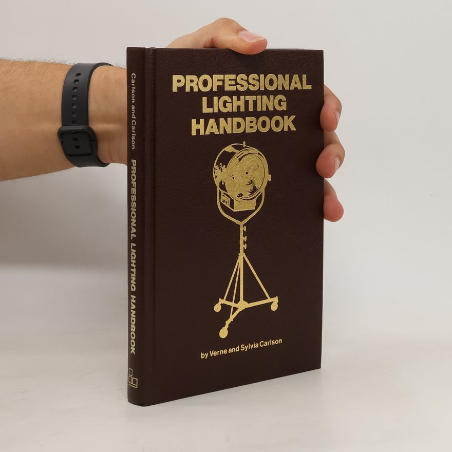 Verne Carlson Professional lighting handbook