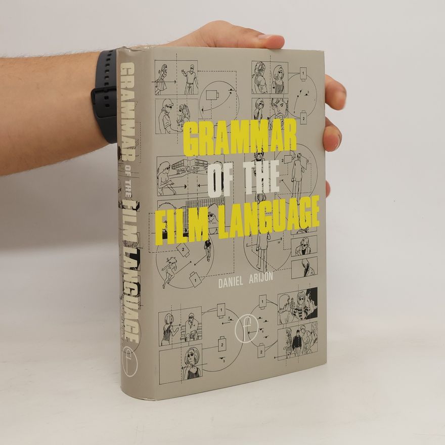 Daniel Arijon Grammar of the film language