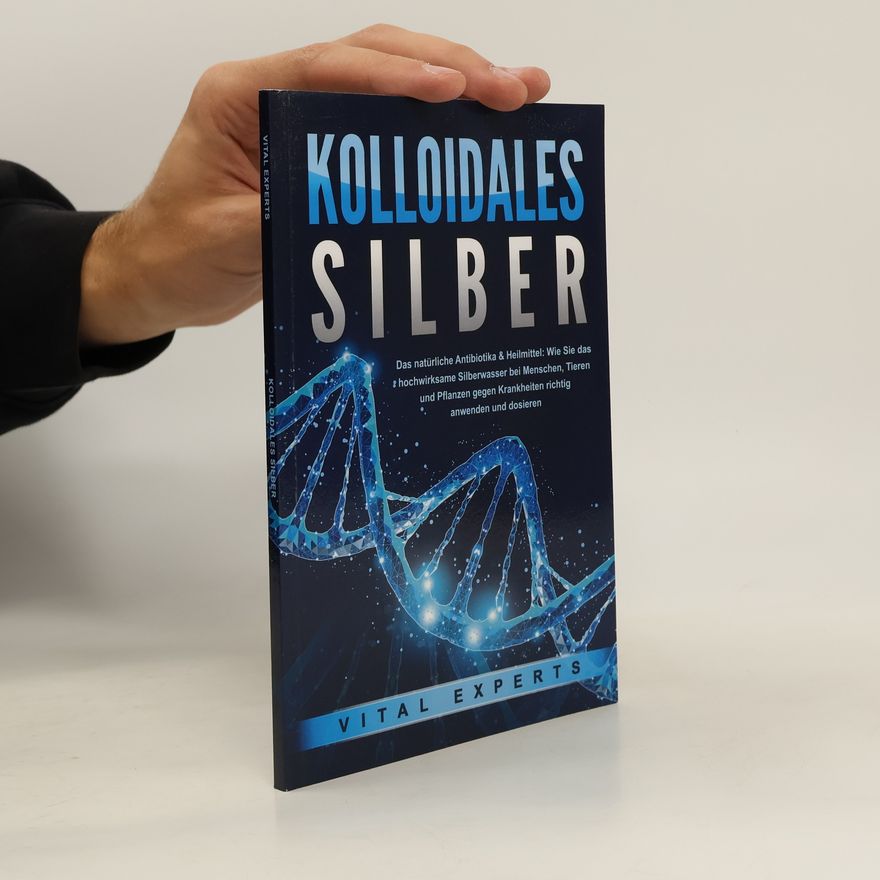 Vital Experts Kolloidales Silber
