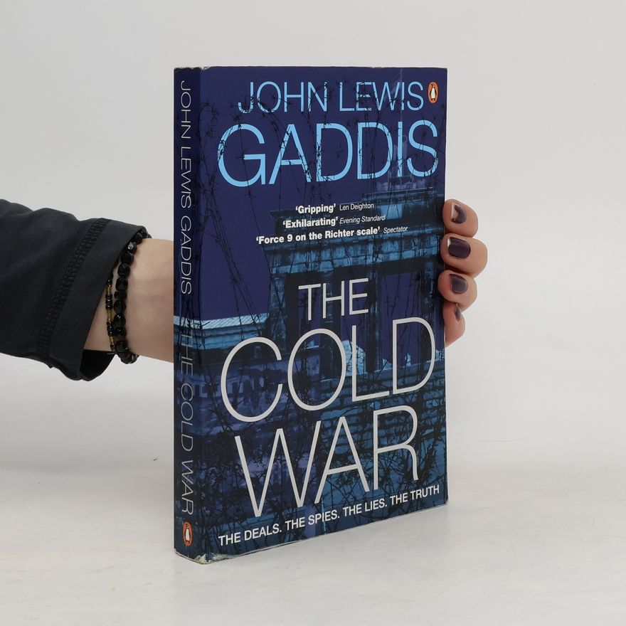 John Lewis Gaddis The Cold War
