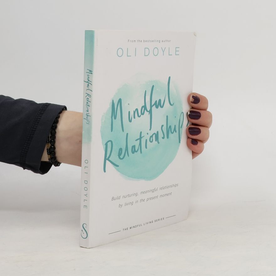 Oli Doyle Mindful relationships