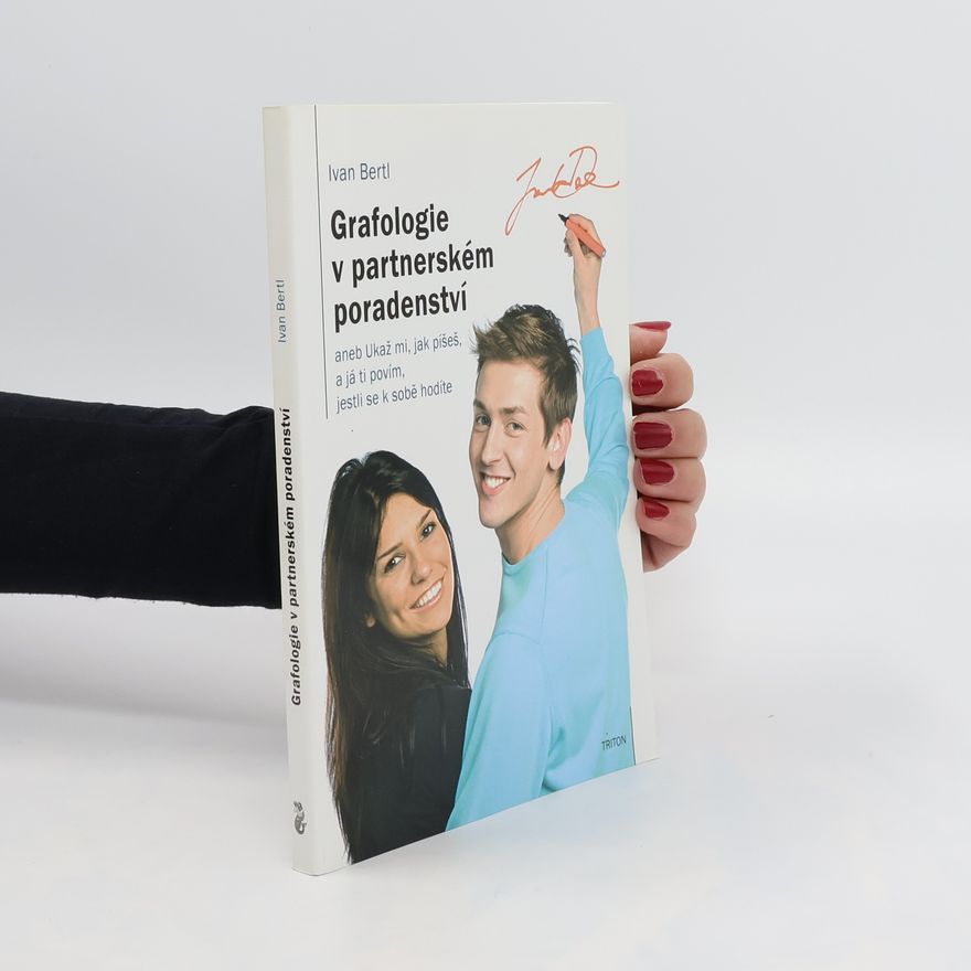 Ivan Bertl Grafologie v partnerském poradenství