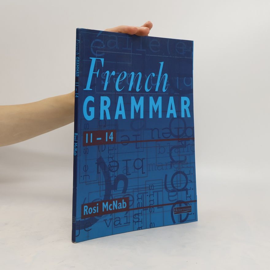 Rosi McNab French Grammar 11-14 Pupil Book