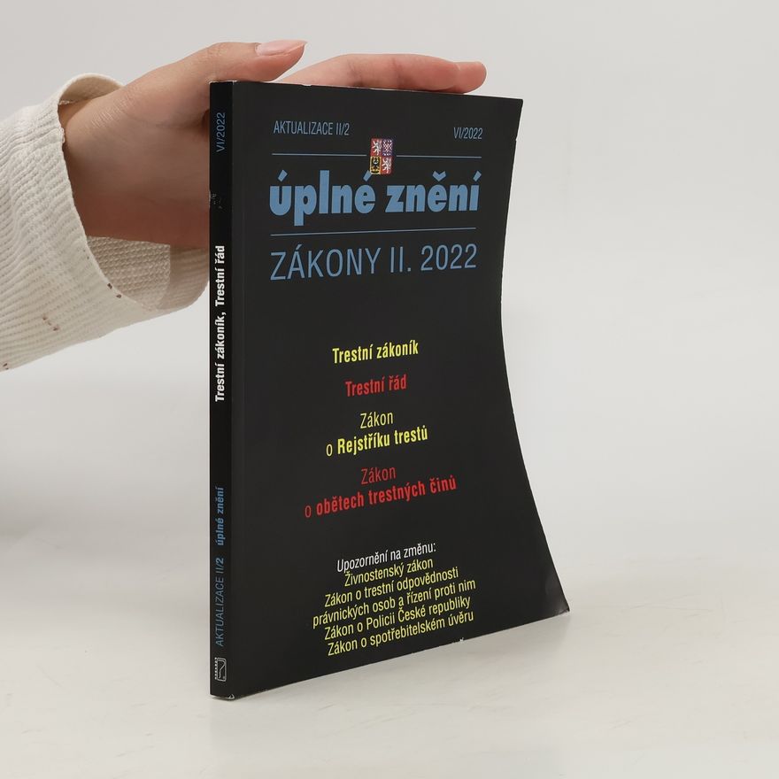 Kolektiv autorů Úplné znění VI/2022. Zákony II. 2022