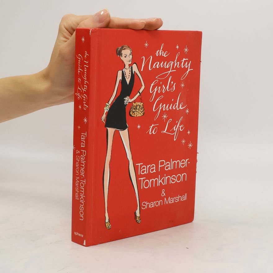 Sharon Marshall The Naughty Girl's Guide to Life