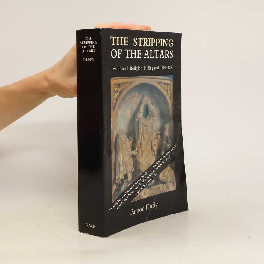 Eamon Duffy The Stripping of the Altars