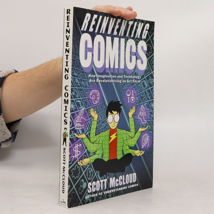 Scott McCloud Reinventing Comics