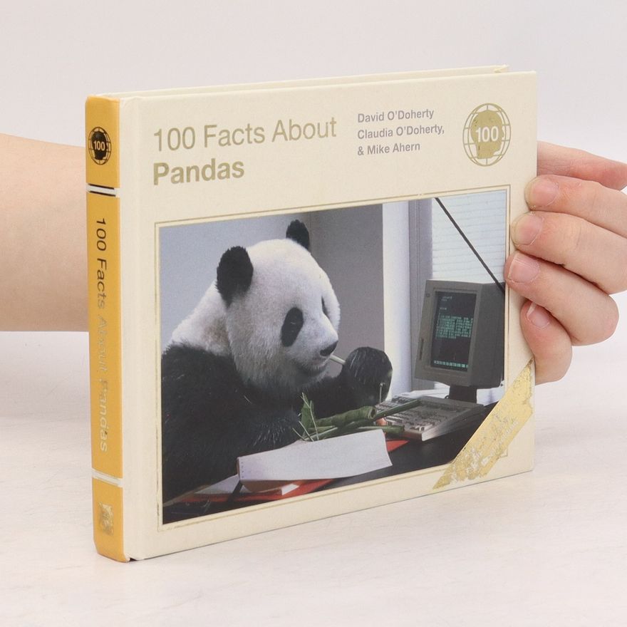 Mike Ahern 100 Facts about Pandas
