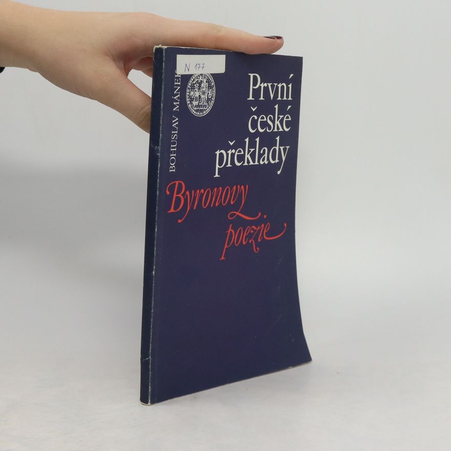 Bohuslav Mánek První české překlady Byronovy poezie