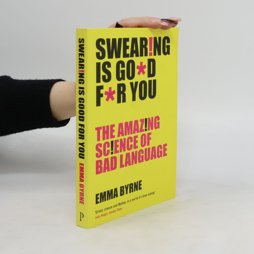 Emma Byrne Swearing is Good for You