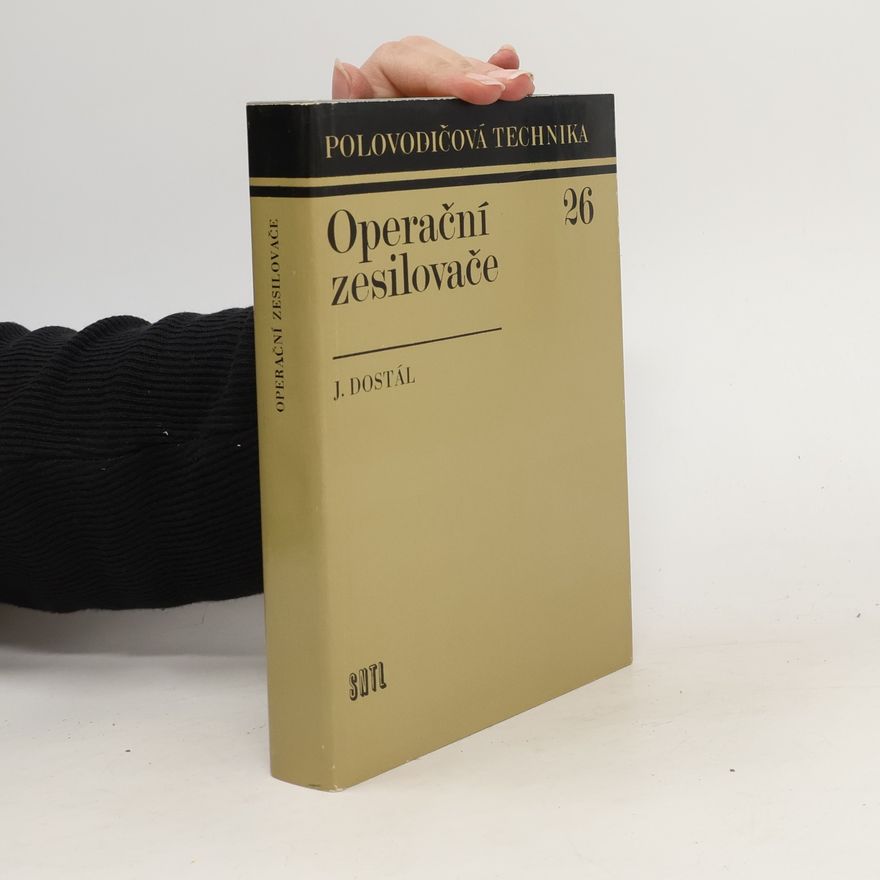 Jiří Dostál Operační zesilovače