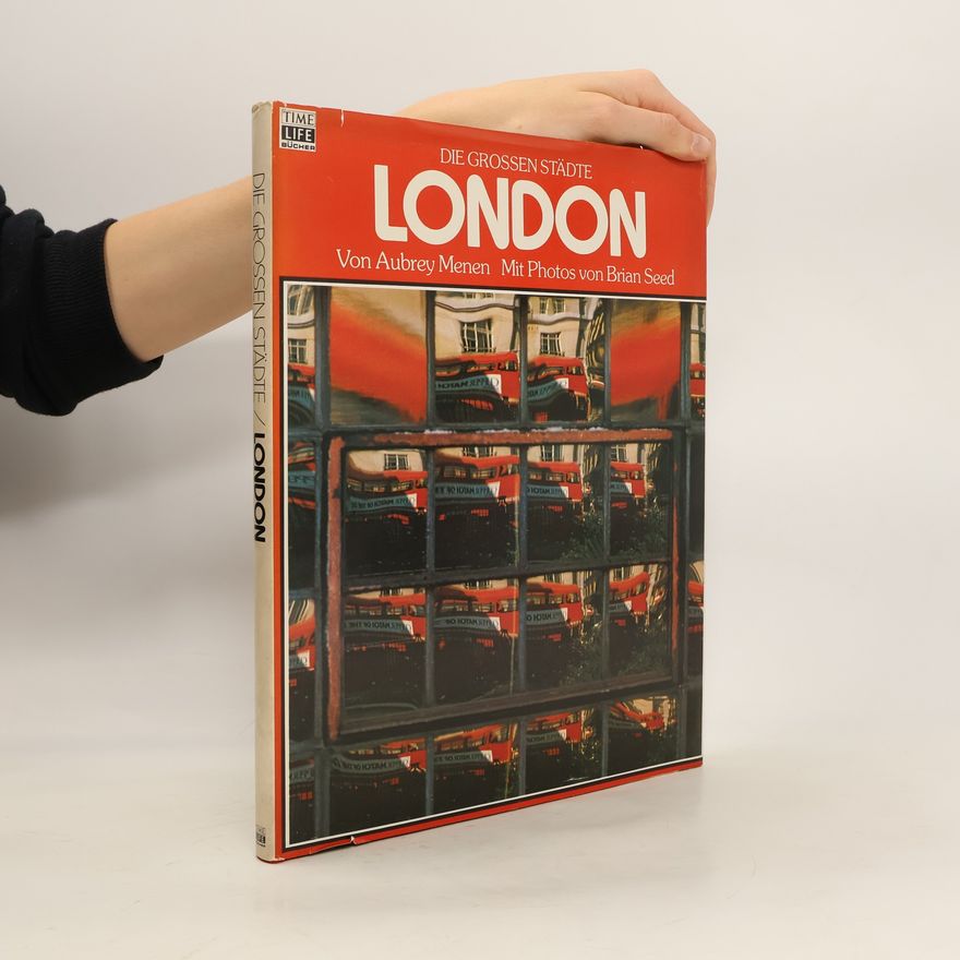 Aubrey Menen Die Grossen Städte: London