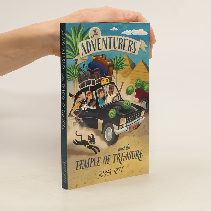 Jemma Hatt The Adventurers and The Temple of Treasure
