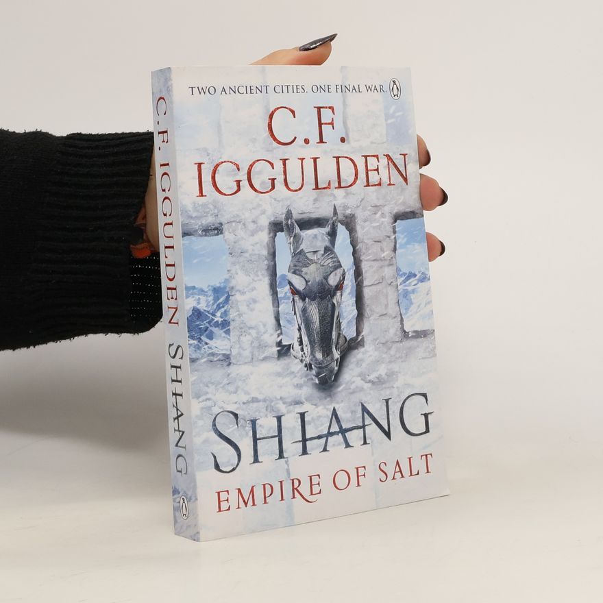 C. F. Iggulden Shiang : Empire of Salt Book II - For fans of Joe Abercrombie