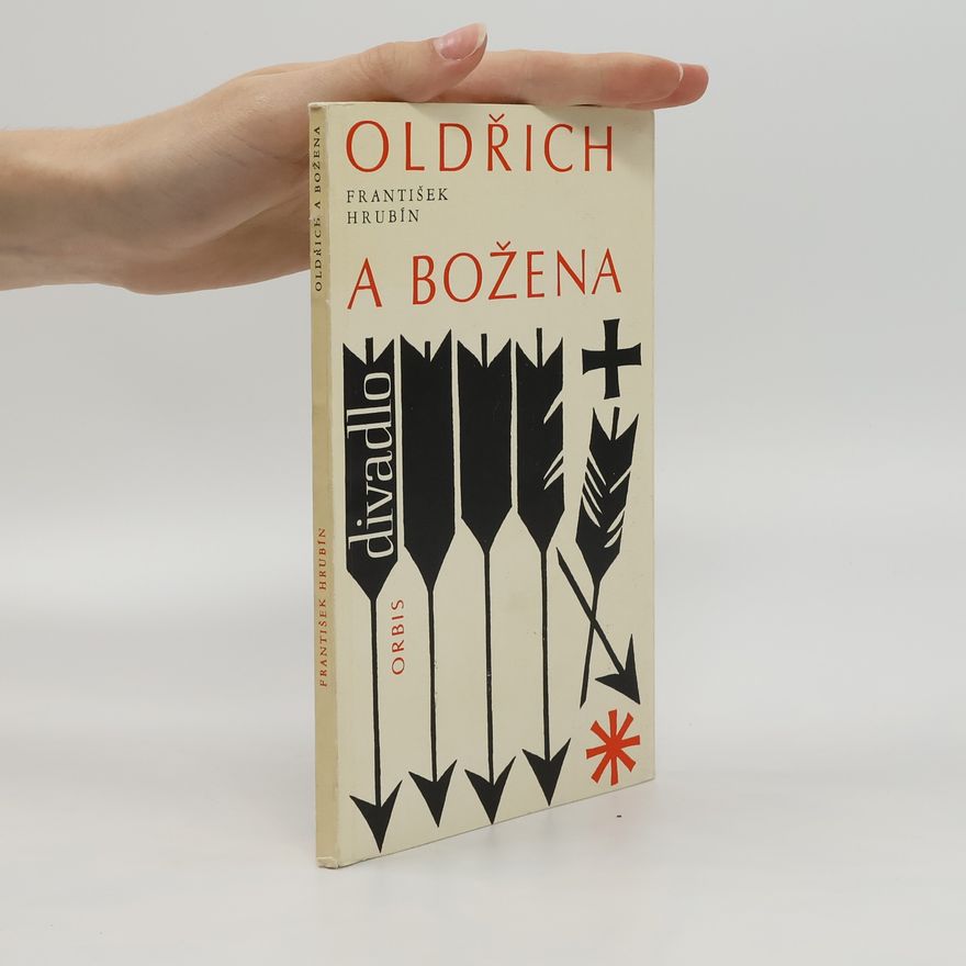 František Hrubín Oldřich a Božena