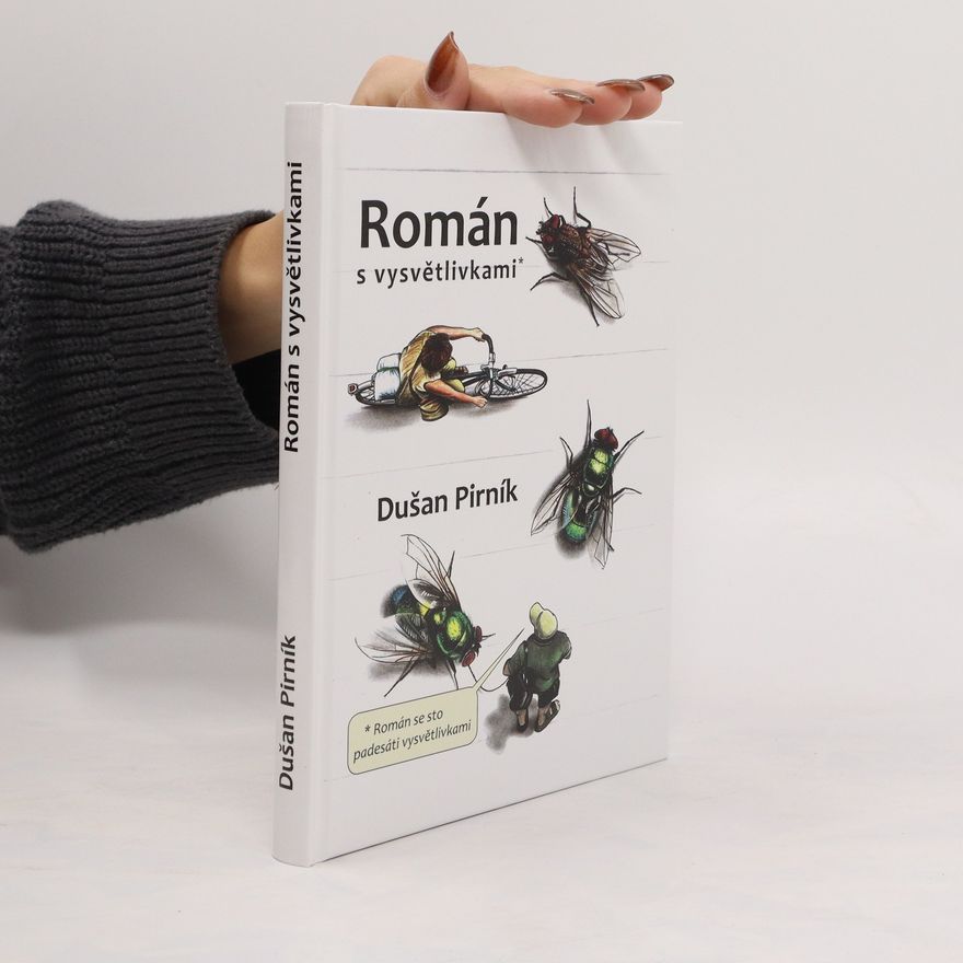 Dušan Pirník Román s vysvětlivkami
