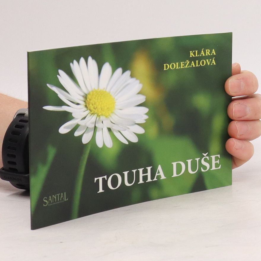 Klára Doležalová Touha duše