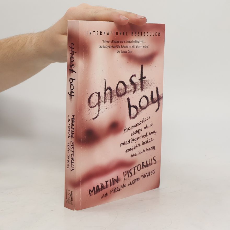Martin Pistorius Ghost Boy